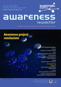 issue 10 Autumn 2013 newsletter of the awareness proactive initiative www.aware-project.eu awareness newsletter