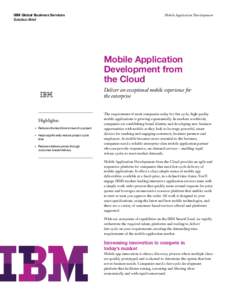 IBM Global Business Services Solution Brief Mobile Application Development  Mobile Application