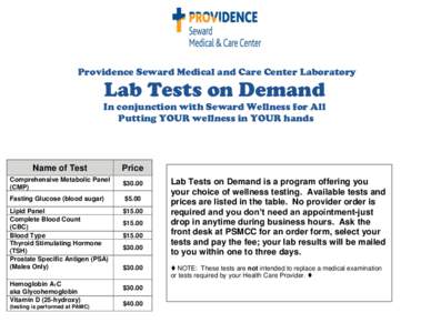 Providence Seward Medical and Care Center Laboratory  Lab Tests on Demand In conjunction with Seward Wellness for All Putting YOUR wellness in YOUR hands