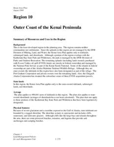 Kenai Area Plan August 2001 Region 10 Outer Coast of the Kenai Peninsula Summary of Resources and Uses in the Region