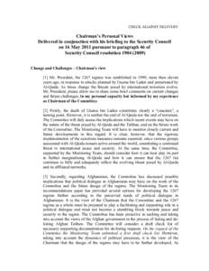 CHECK AGAINST DELIVERY  Chairman’s Personal Views Delivered in conjunction with his briefing to the Security Council on 16 May 2011 pursuant to paragraph 46 of Security Council resolution[removed])