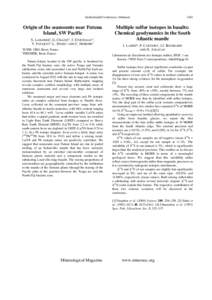 Goldschmidt Conference Abstracts  Origin of the seamounts near Futuna Island, SW Pacific S. LABANIEH1, G. CHAZOT1, J. ETOUBLEAU2, Y. FOUQUET2, L. DOSSO1 AND C. HEMOND1