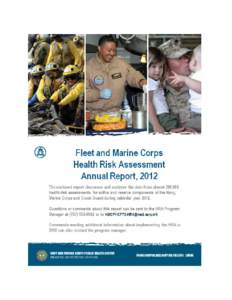 EpiData Center Department HRA Report, January 1, 2012 – January 1, 2013 Prepared April 2013 Fleet and Marine Corps Health Risk Assessment, January 1, 2012 – January 1, 2013