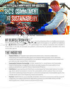 Sustainable food system / Natural environment / Sustainability / Food and drink / Sustainable fisheries / Seafood / Monterey Bay Aquarium / Seafood Watch / Sustainable seafood / Sustainable business / Seafood Choices Alliance / SeaWeb