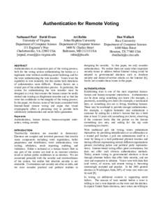 Authentication for Remote Voting Nathanael Paul David Evans Avi Rubin University of Virginia Johns Hopkins University Department of Computer Science Department of Computer Science