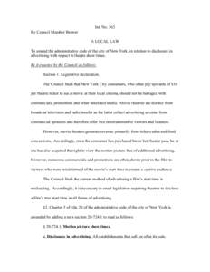 Int. No. 563 By Council Member Brewer A LOCAL LAW To amend the administrative code of the city of New York, in relation to disclosure in advertising with respect to theatre show times. Be it enacted by the Council as fol