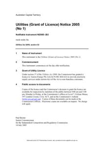 Australian Capital Territory  Utilities (Grant of Licence) Notice[removed]No 1) Notifiable instrument NI2005–263 made under the