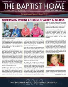 DecemberVolume 95, No. 4 COMPASSION EVIDENT AT HOUSE OF MERCY IN BELARUS Roger and we went to stand next to Katerina
