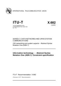 INTERNATIONAL TELECOMMUNICATION UNION  X.682 TELECOMMUNICATION STANDARDIZATION SECTOR OF ITU