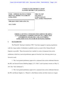 Case 2:09-md[removed]EEF-JCW Document[removed]Filed[removed]Page 1 of 6  UNITED STATES DISTRICT COURT EASTERN DISTRICT OF LOUISIANA IN RE: CHINESE-MANUFACTURED DRYWALL PRODUCTS LIABILITY