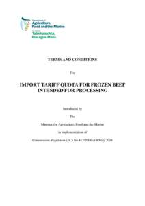 TERMS AND CONDITIONS  for IMPORT TARIFF QUOTA FOR FROZEN BEEF INTENDED FOR PROCESSING