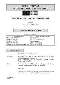 28th EU - NORWAY INTERPARLIAMENTARY MEETING EUROPEAN PARLIAMENT - STORTINGET OSLO[removed]FEBRUARY 2012