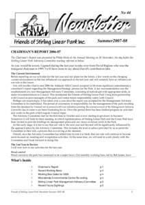 No 44  Summer2007-08 CHAIRMAN’S REPORT[removed]The Chairman’s Report was presented by Philip Hicks at the Annual Meeting on 20 November, the day before the Stirling Linear Park Advisory Committee meeting referred to 