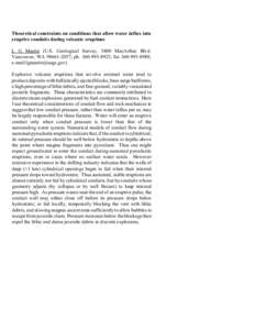 Theoretical constraints on conditions that allow water influx into eruptive conduits during volcanic eruptions L G Mastin (U.S. Geological Survey, 5400 MacArthur Blvd. Vancouver, WA; ph; fax 360-