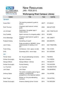 New Resources JAN - FEB 2015 Wollongong West Campus Library Author  Title