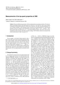 EPJ Web of Conferences 60, DOI: epjconf © Owned by the authors, published by EDP Sciences, 2013 Measurements of the top-quark properties at CMS Abideh Jafari for the CMS collaboration1 