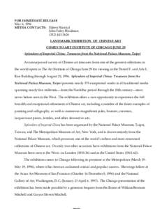 FOR IMMEDIATE RELEASE May 6, 1996 MEDIA CONTACTS: Eileen Harakal John Foley HindmanLANDMARK EXHIBITION OF CHINESE ART