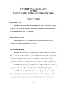 CONSTITUTION AND BY-LAWS OF THE UNITED STATES BASEBALL FEDERATION, INC. CONSTITUTION ARTICLE I: NAME