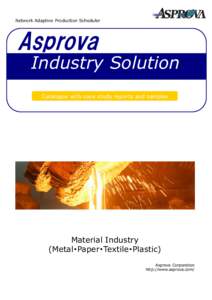 Network Adaptive Production Scheduler  Asprova Industry Solution Catalogue with case study reports and samples