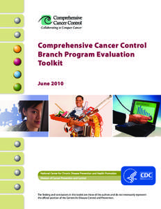 Comprehensive Cancer Control Branch Program Evaluation Toolkit June[removed]National Center for Chronic Disease Prevention and Health Promotion