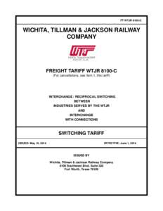 FT WTJR 8100-C  WICHITA, TILLMAN & JACKSON RAILWAY COMPANY  FREIGHT TARIFF WTJR 8100-C