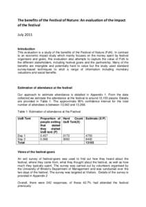 The benefits of the Festival of Nature: An evaluation of the impact of the festival July 2011 Introduction This evaluation is a study of the benefits of the Festival of Nature (FoN). In contrast