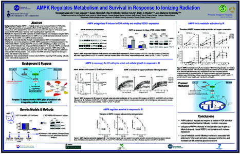 AMPK Regulates Metabolism and Survival in Response to Ionizing Radiation Vanessa  E  Zannella1,2,  Dan  Cojocari1,3, Susan  Hilgendorf1,  Ravi  N Vellanki1,  Stephen  Chung1,  Bradly G  Wouters1,3,4, and  Mar