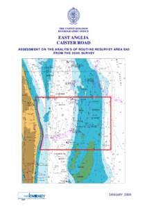 THE UNITED KINGDOM HYDROGRAPHIC OFFICE EAST ANGLIA CAISTER ROAD ASSESSMENT ON THE ANALYSIS OF ROUTINE RESURVEY AREA EA5