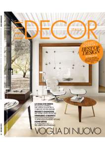 SETTEMBRE 2013 ELLE DECOR N.9 SETTEMBRE 2013 ANNO 24 N. 9 € 4,50 MENSILE Poste Italiane S.p.A. - Sped. in A.P. - D.Lconv. in Ln°46) art.1, comma 1, DCB Milano