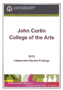 John Curtin College of the Arts 2013 Independent Review Findings