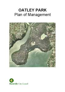 OATLEY PARK Plan of Management This Plan of Management was adopted by Council on 24 November 2004.  Oatley Park Plan of Management