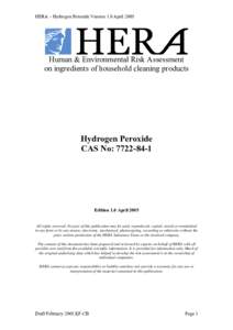 HERA – Hydrogen Peroxide Version 1.0 AprilHuman & Environmental Risk Assessment on ingredients of household cleaning products  Hydrogen Peroxide