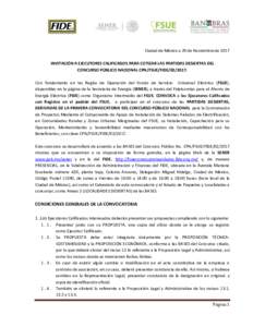 Ciudad de México a 29 de Noviembre de 2017 INVITACIÓN A EJECUTORES CALIFICADOS PARA COTIZAR LAS PARTIDAS DESIERTAS DEL CONCURSO PÚBLICO NACIONAL CPN/FSUE/FIDECon fundamento en las Reglas de Operación del Fo