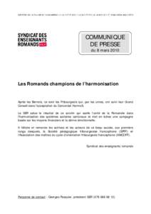 COMMUNIQUE DE PRESSE du 8 mars 2010 Les Romands champions de l’harmonisation