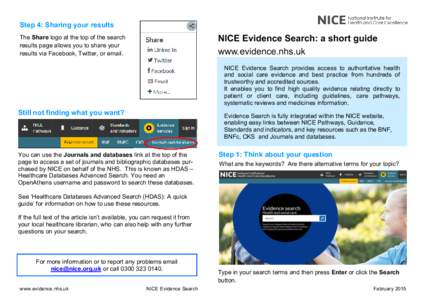 Step 4: Sharing your results  NICE Evidence Search: a short guide www.evidence.nhs.uk  The Share logo at the top of the search