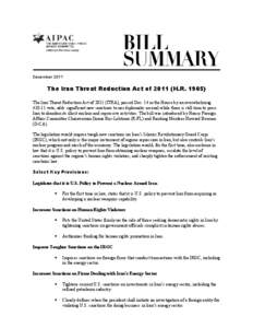 December[removed]The Iran Threat Reduction Act of[removed]H.R[removed]The Iran Threat Reduction Act of[removed]ITRA), passed Dec. 14 in the House by an overwhelming[removed]vote, adds significant new sanctions to our diplomatic 