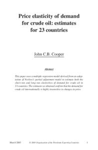 Price elasticity of demand for crude oil: estimates for 23 countries John C.B. Cooper