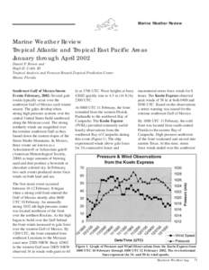 Marine Weather Review  Marine Weather Review Tropical Atlantic and Tropical East Pacific Areas January through April 2002 Daniel P. Brown and