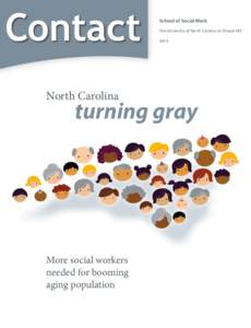 Contact North Carolina School of Social Work The University of North Carolina at Chapel Hill 2014