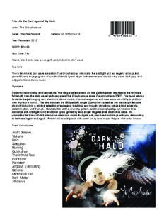 Title: As the Dark Against My Halo Artist: The Crüxshadows Label: Wishfire Records Catalog ID: WFCXS-013