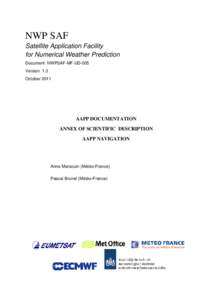 NWP SAF Satellite Application Facility for Numerical Weather Prediction Document NWPSAF-MF-UD-005 Version 1.3 October 2011