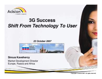 3G Success Shift From Technology To User 22 OctoberSirous Kavehercy
