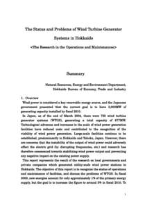 The Status and Problems of Wind Turbine Generator Systems in Hokkaido <The Research in the Operations and Maintenances> Summary Natural Resources, Energy and Environment Department,