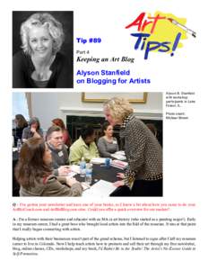 Tip #89 Part 4 Keeping an Art Blog Alyson Stanfield on Blogging for Artists