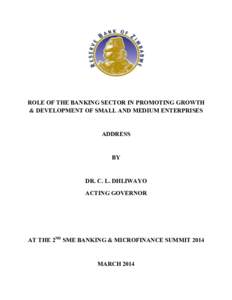 ROLE OF THE BANKING SECTOR IN PROMOTING GROWTH & DEVELOPMENT OF SMALL AND MEDIUM ENTERPRISES ADDRESS  BY
