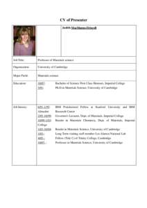 CV of Presenter Judith MacManus-Driscoll Job Title:  Professor of Materials science