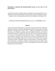 Distribution of Bismuth and Bismuth-Related Centers in Core Area of Y-AlSiO2:Bi Fibers  Alexander V. Kir’yanov, Member, IEEE, Senior Member, OSA, Arindam Halder, Yuri O. Barmenkov, Member, IEEE, Shyamal Das, Anirban Dh