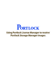 Portlock  Using Portlock License Manager to receive