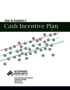 How To Establish A  Cash Incentive Plan 8575 164th Avenue NE, Suite 100 Redmond, WA 98052