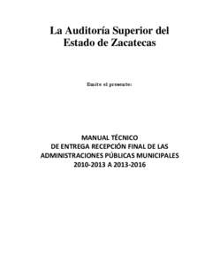 La Auditoría Superior del Estado de Zacatecas Emite el presente:  MANUAL TÉCNICO